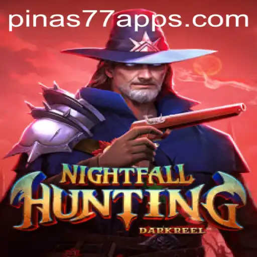 Enter the Thrilling World of NightfallHunting with PINAS77