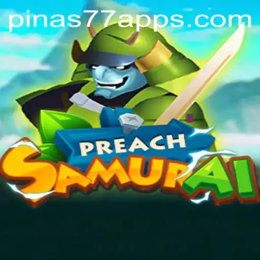 Explore the Thrilling World of PreachSamurai: A Fusion of Adventure and Strategy